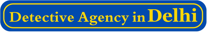Detective Agency in Delhi